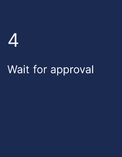 Wait for approval